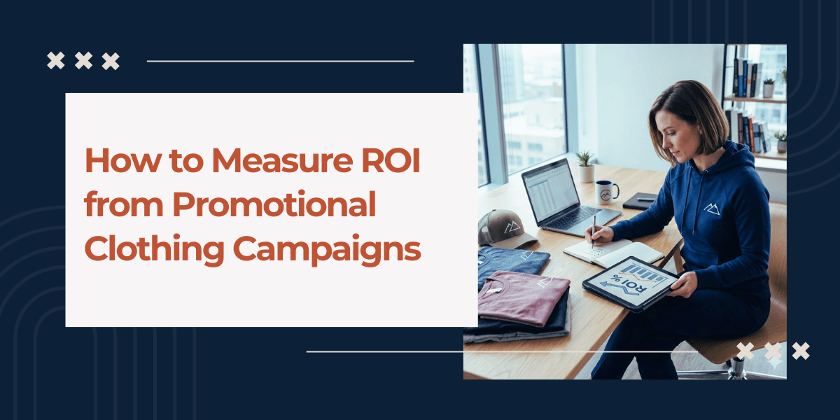 Measure-ROI-from-Promotional-Clothing-Campaigns