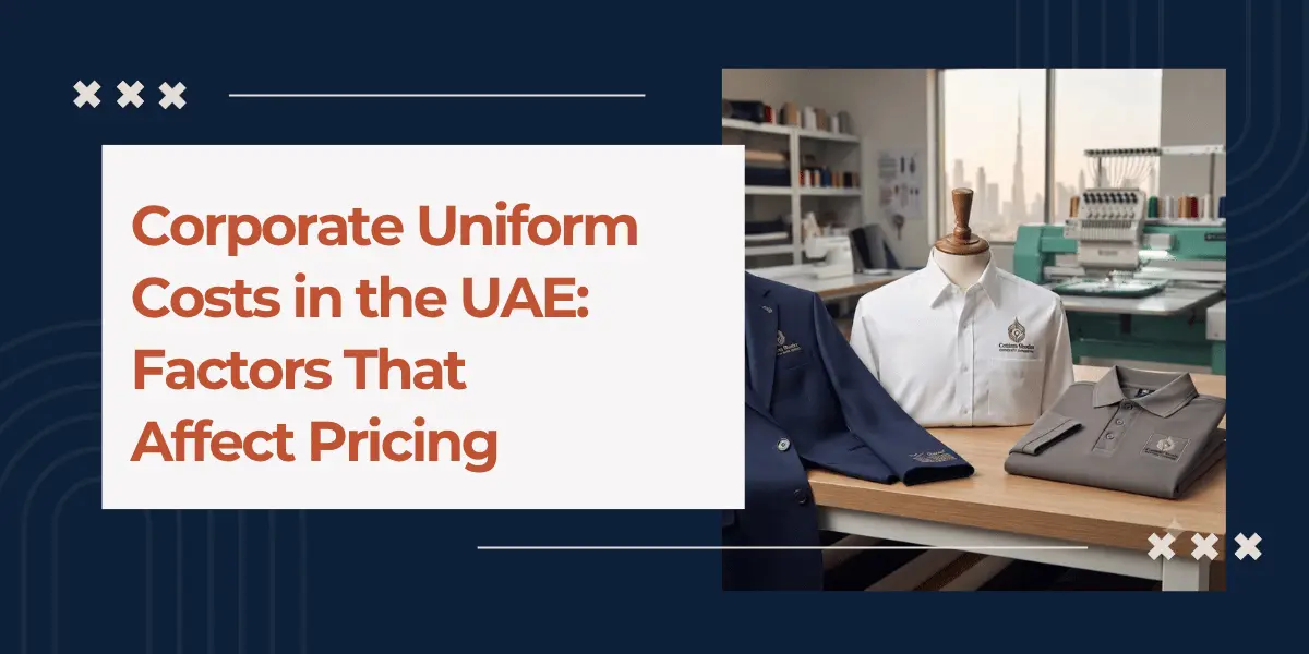 Corporate Uniform Costs in the UAE