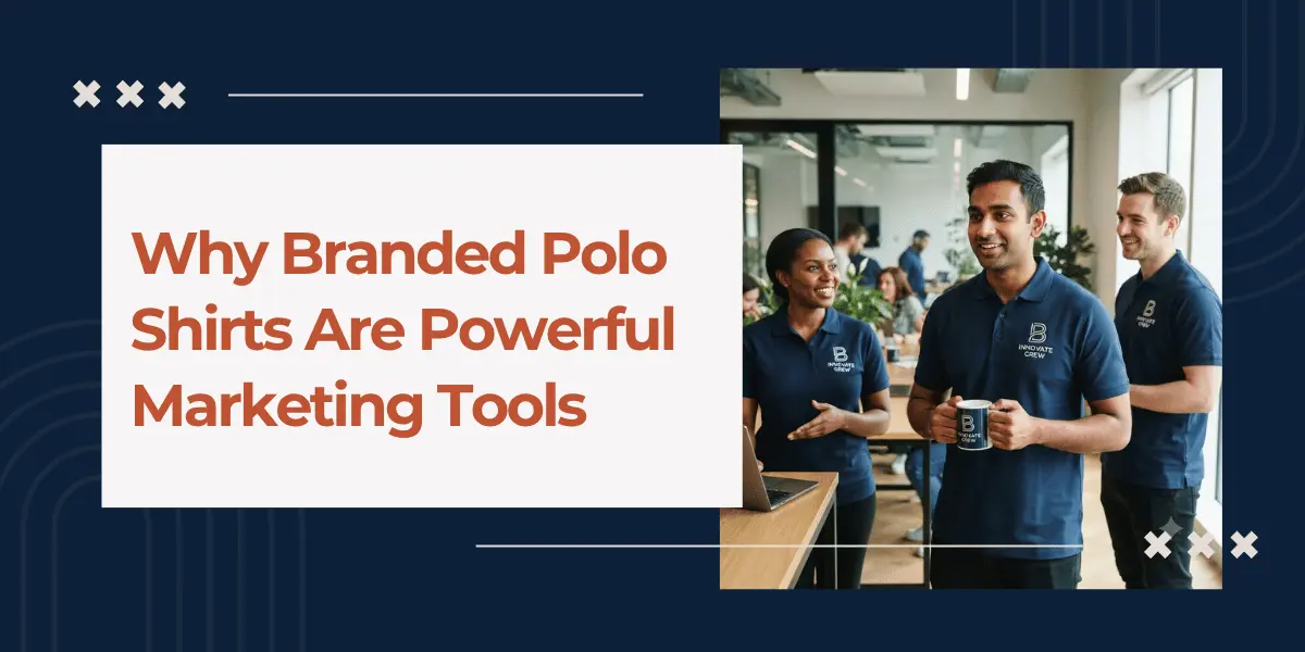 Why Branded Polo Shirts Are Powerful Marketing Tools