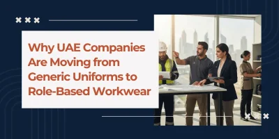 Why UAE Companies Are Switching to Role-Based Workwear